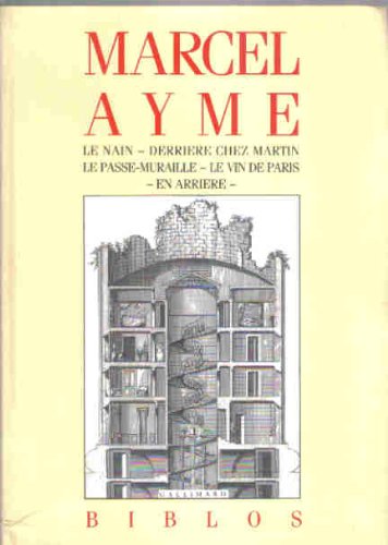 Stock image for Le Nain - Derrire chez Martin - Le Passe-muraille - Le Vin de Paris - En arrire for sale by medimops