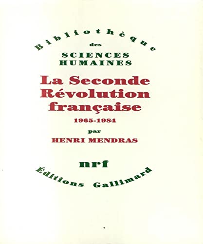 Imagen de archivo de La seconde revolution franaise / 1965-1984 a la venta por medimops