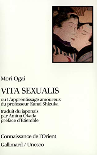 9782070714780: Vita sexualis ou l'Apprentissage amoureux du professeur Kanai Shizuka