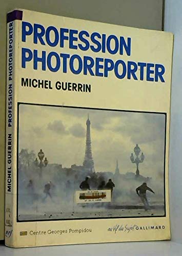 Stock image for Profession Photoreporter for sale by Librairie de l'Avenue - Henri  Veyrier