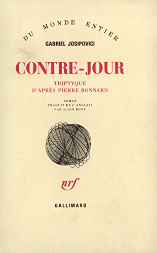 9782070714995: Contre-jour: Tryptique d'aprs Pierre Bonnard