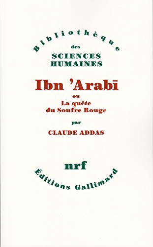 Stock image for Ibn 'Arabi ou La Quete du Soufre Rouge for sale by Argosy Book Store, ABAA, ILAB