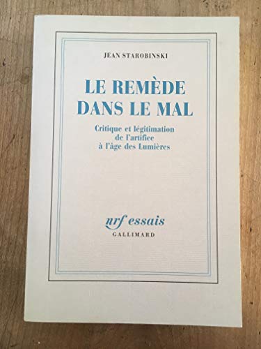 Stock image for Le Rem de dans le mal: Critique et l gitimation de l'artifice  l'âge des Lumi res for sale by ThriftBooks-Atlanta