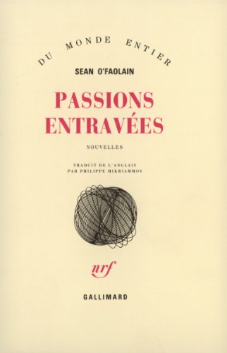 Passions entravÃ©es (9782070715329) by O'Faolain, Sean