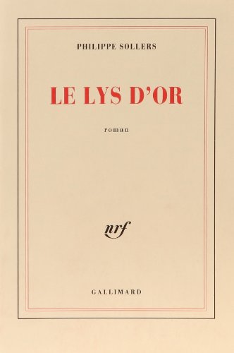 Stock image for Le lys d'or: Roman (French Edition) for sale by Better World Books
