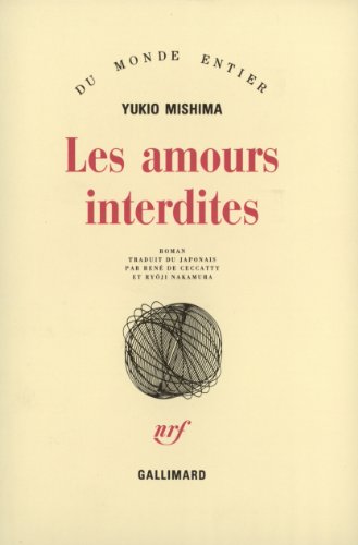 Les amours interdites (9782070715640) by Mishima, Yukio