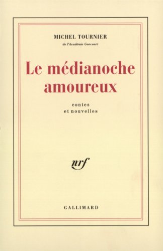 Beispielbild fr Le Mdianoche amoureux zum Verkauf von Ammareal