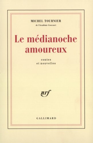 9782070715794: Le Mdianoche amoureux