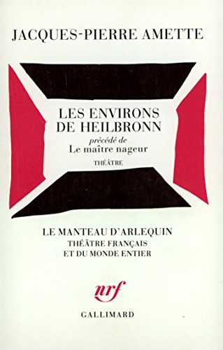 Imagen de archivo de Les Environs de Heilbronn / Le Maître nageur [Paperback] Amette,Jacques-Pierre a la venta por LIVREAUTRESORSAS