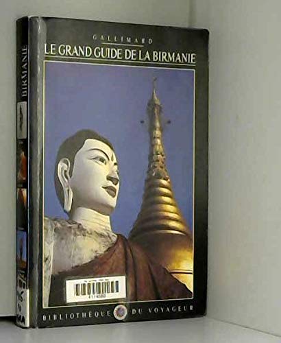 Beispielbild fr Le Grand Guide de la Birmanie (Myanmar) 1996 zum Verkauf von Ammareal