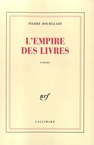 Stock image for L'Empire des livres [Paperback] Bourgeade,Pierre for sale by LIVREAUTRESORSAS