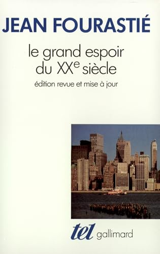 Imagen de archivo de Le grand espoir du XX sicle a la venta por A TOUT LIVRE