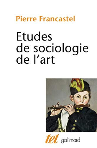 Ã‰tudes de sociologie de l'art (9782070717187) by Francastel, Pierre