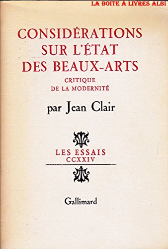 Beispielbild fr Considrations sur l'tat des beaux-arts: Critique de la modernit zum Verkauf von medimops