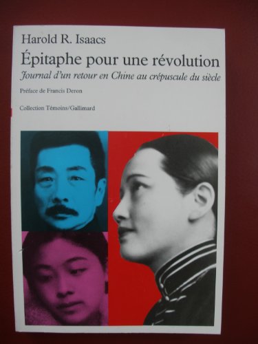 Stock image for pitaphe pour une rvolution: journal d'un retour en Chine au crpuscule du sicle for sale by Dan Pope Books