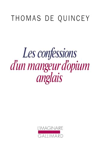 Stock image for Les Confessions d'un mangeur d'opium anglais / Suspiria de profundis /La Malle-poste anglaise for sale by Frederic Delbos