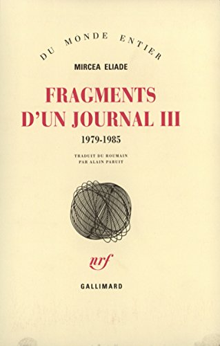9782070720170: Fragments d'un Journal (Tome 3-1979-1985): Volume 3, 1979-1985 (Du monde entier)