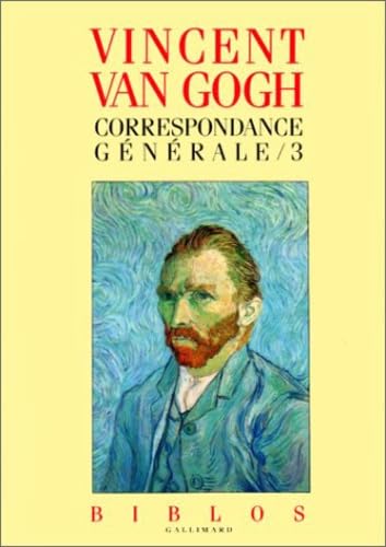 Correspondance gÃ©nÃ©rale (3) (9782070720309) by Van Gogh, Vincent