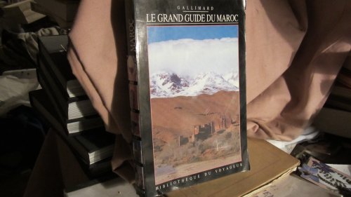 Stock image for Le Grand Guide du Maroc 1991 Biblioth que du voyageur for sale by LIVREAUTRESORSAS