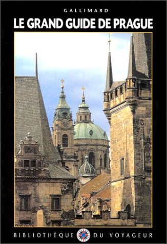 9782070720606: Le Grand Guide de Prague 1990