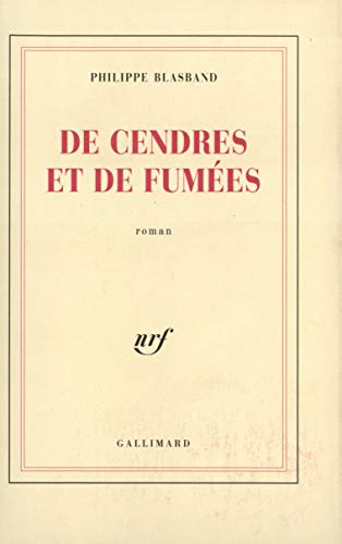 Stock image for De Cendres et de Fum es Blasband,Philippe for sale by LIVREAUTRESORSAS