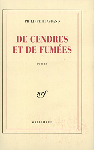 Stock image for De Cendres et de Fum es Blasband,Philippe for sale by LIVREAUTRESORSAS