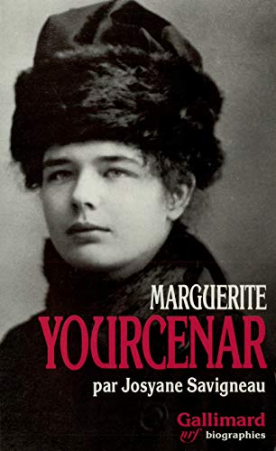 Stock image for Marguerite Yourcenar: L'invention d'une vie (N.R.F. biographies) (French Edition) for sale by Better World Books