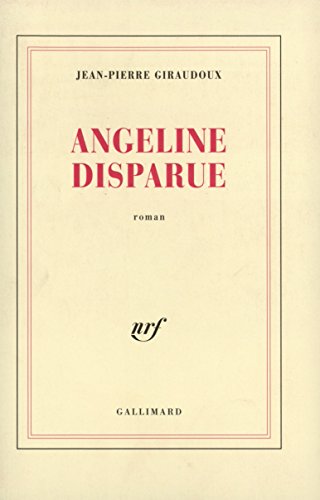 Stock image for Angeline disparue [Paperback] Giraudoux,Jean-Pierre for sale by LIVREAUTRESORSAS