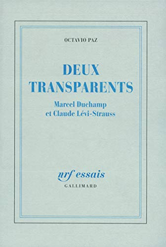 9782070721795: Deux Transparents: Marcel Duchamp et Claude Lvi-Strauss (NRF Essais)