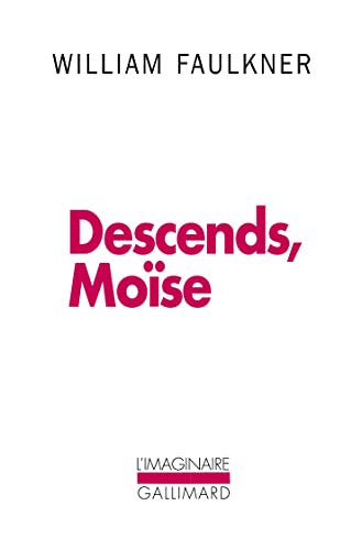 Descends, MoÃ¯se (9782070721870) by Faulkner, William