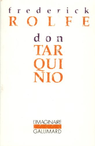 Stock image for Don Tarquinio [Mass Market Paperback] Rolfe,Frederick; Thierry,Jean-Jacques and Castier,Jules for sale by LIVREAUTRESORSAS