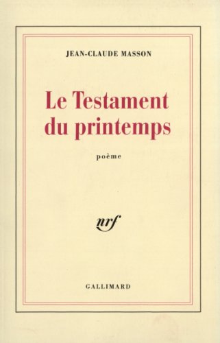 Le Testament du printemps (9782070722471) by Masson, Jean-Claude