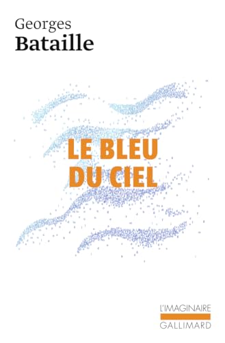 Imagen de archivo de Le Bleu du ciel (L'Imaginaire) (French Edition) a la venta por SecondSale