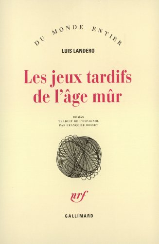 9782070723317: Les jeux tardifs de l'ge mr