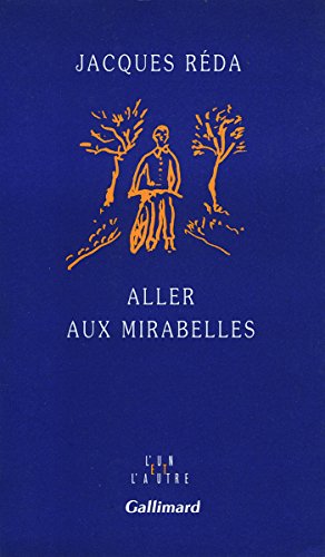 Aller aux mirabelles (9782070723331) by RÃ©da, Jacques