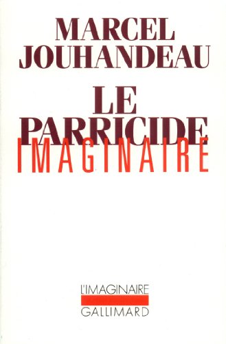 Beispielbild fr Le Parricide imaginaire zum Verkauf von Ammareal