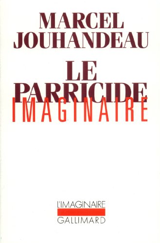 Stock image for Le Parricide imaginaire for sale by ThriftBooks-Atlanta