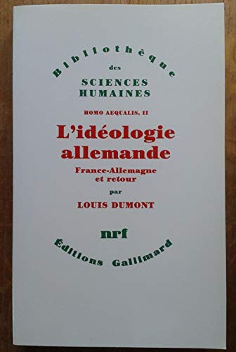 Imagen de archivo de Homo aequalis, II:L'idologie allemande: France-Allemagne et retour Dumont,Louis a la venta por e-Libraire