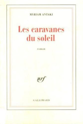 9782070724598: Les caravanes du soleil