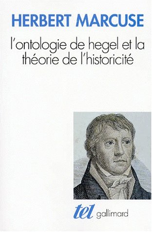 9782070724666: L'Ontologie de Hegel et la thorie de l'historicit (Tel)