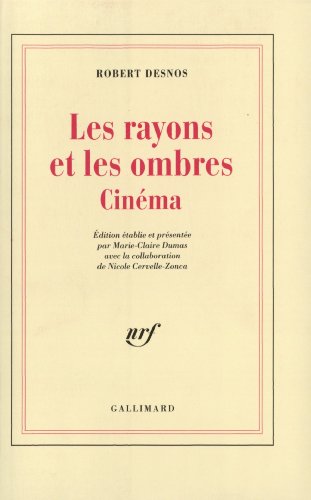 9782070725199: Les Rayons et les ombres: Cinma