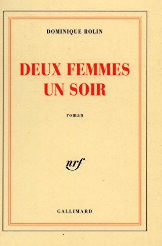 Beispielbild fr Deux femmes un soir roman zum Verkauf von WorldofBooks