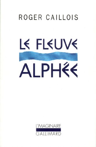 Beispielbild fr Le fleuve Alphe zum Verkauf von Ammareal