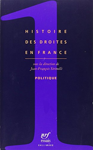 Histoire Des Droites En France: Politique