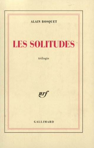 Les Solitudes (9782070726448) by Bosquet, Alain