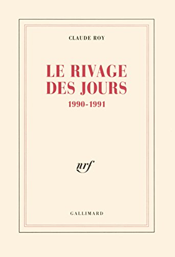 9782070726462: Le Rivage des jours: (1990-1991)