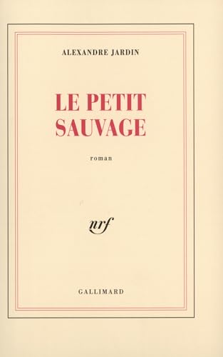 Beispielbild fr Le Petit Sauvage zum Verkauf von Librairie Th  la page