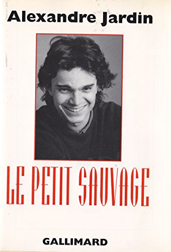 

Le Petit Sauvage (french Edition) [french Language - Soft Cover ]