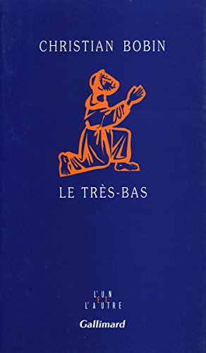 Stock image for Le Tres-Bas (L'Un et l'autre) (French Edition) for sale by Better World Books