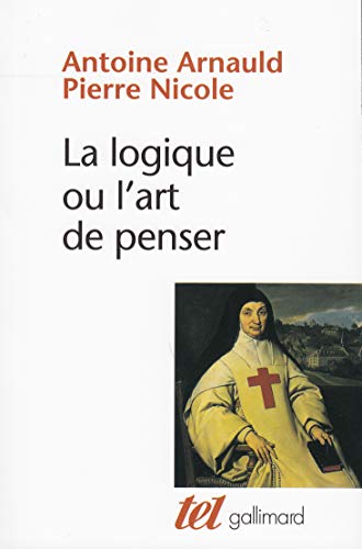 9782070727261: La Logique ou L'art de penser